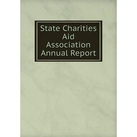 

Книга State Charities Aid Association Annual Report