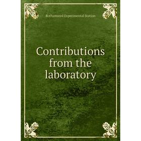 

Книга Contributions from the laboratory