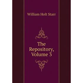 

Книга The Repository, Volume 3