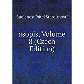 

Книга Asopis, Volume 8 (Czech Edition)