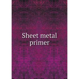 

Книга Sheet metal primer