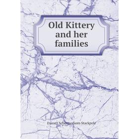 

Книга Old Kittery and her families