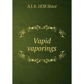 

Книга Vapid vaporings