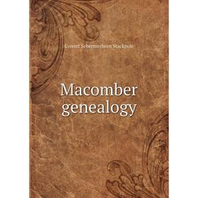 

Книга Macomber genealogy