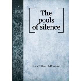 

Книга The pools of silence