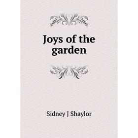 

Книга Joys of the garden