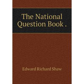 

Книга The National Question Book.