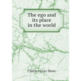 

Книга The ego and its place in the world