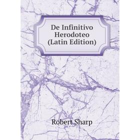 

Книга De Infinitivo Herodoteo (Latin Edition)