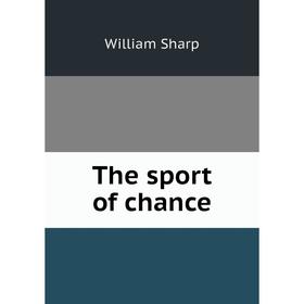 

Книга The sport of chance