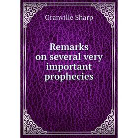

Книга Remarks on several very important prophecies