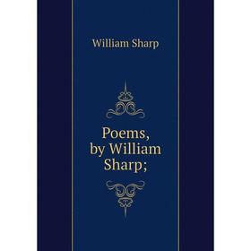 

Книга Poems, by William Sharp