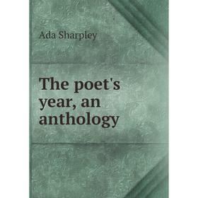 

Книга The poet's year, an anthology
