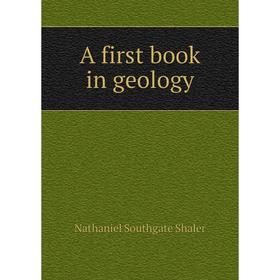 

Книга A first book in geology