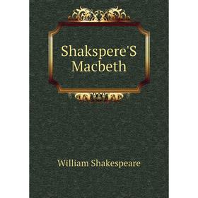 

Книга Shakspere'S Macbeth