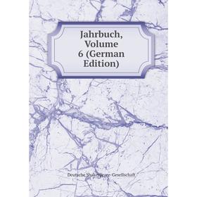 

Книга Jahrbuch, Volume 6 (German Edition)