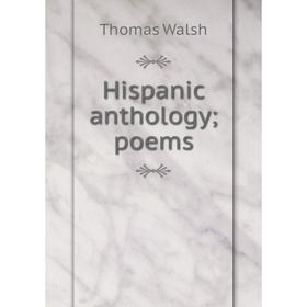 

Книга Hispanic anthology; poems