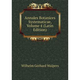 

Книга Annales Botanices Systematicae, Volume 4 (Latin Edition)
