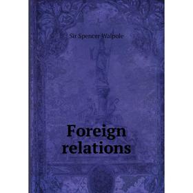 

Книга Foreign relations