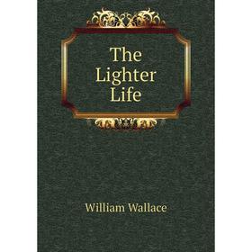 

Книга The Lighter Life