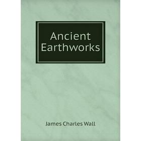 

Книга Ancient Earthworks