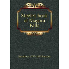 

Книга Steele's book of Niagara Falls