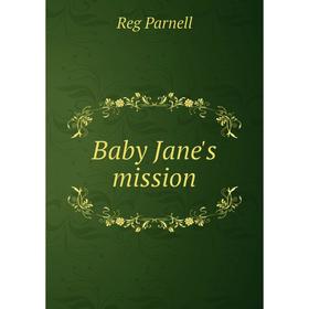 

Книга Baby Jane's mission