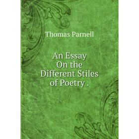 

Книга An Essay On the Different Stiles of Poetry.
