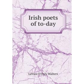 

Книга Irish poets of to-day