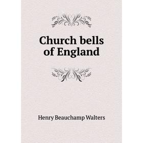 

Книга Church bells of England