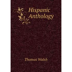 

Книга Hispanic Anthology