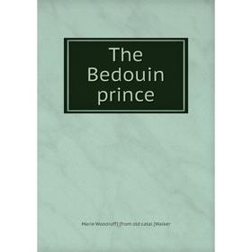

Книга The Bedouin prince