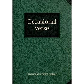 

Книга Occasional verse