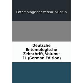 

Книга Deutsche Entomologische Zeitschrift, Volume 21 (German Edition)