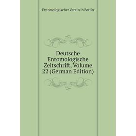 

Книга Deutsche Entomologische Zeitschrift, Volume 22 (German Edition)