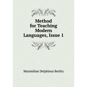 

Книга Method for Teaching Modern Languages, Issue 1