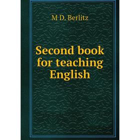 

Книга Second book for teaching English