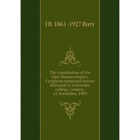 

Книга The constitution of the later Roman empire; Creighton memorial lecture delivered at University college, London, 12 November