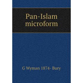 

Книга Pan-Islam microform