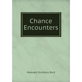 

Книга Chance Encounters