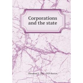 

Книга Corporations and the state