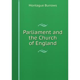 

Книга Parliament and the Church of England