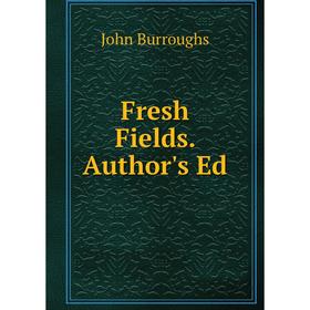 

Книга Fresh Fields. Author's Ed