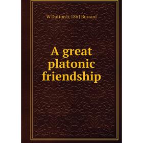 

Книга A great platonic friendship