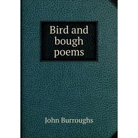 

Книга Bird and bough poems