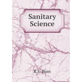 

Книга Sanitary Science
