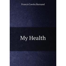 

Книга My Health