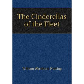 

Книга The Cinderellas of the Fleet