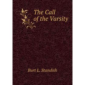 

Книга The Call of the Varsity