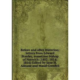 

Книга Before and after Waterloo